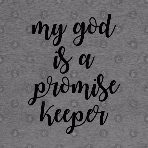 My god is a promise keeper by Dhynzz